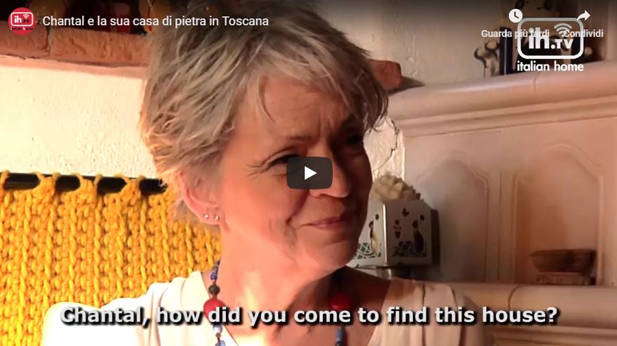Chantal racconta la sua casa in Toscana